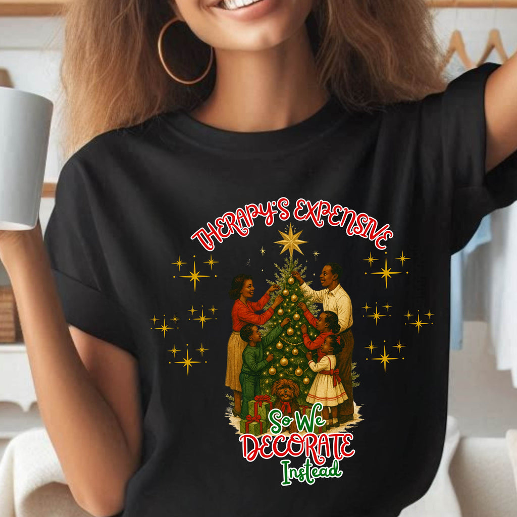 Therapy's Expensive So We Decorate Instead Christmas Sweatshirt