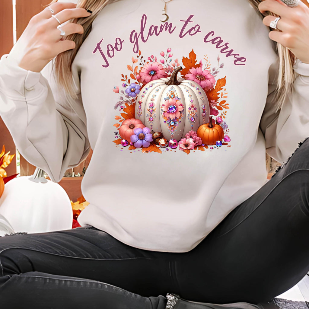 Too Glam to Carve Crewneck Sweatshirt | Fall Pumpkin Sweatshirt | Cozy Fall Shirt | Glam Halloween Sweatshirt | Cute Fall Vibes Pullover