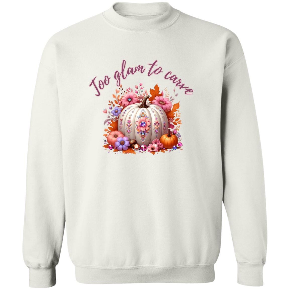 Too Glam to Carve Crewneck Sweatshirt | Fall Pumpkin Sweatshirt | Cozy Fall Shirt | Glam Halloween Sweatshirt | Cute Fall Vibes Pullover