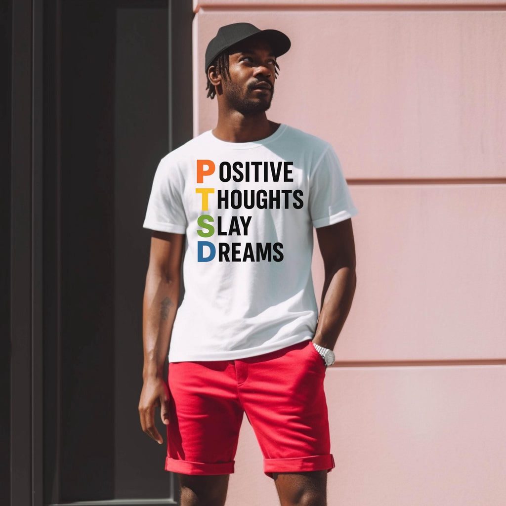 PTSD Shirt | Positive Thoughts Slay Dreams T-Shirt | Mental Health Awareness Tee | Unisex Trauma Recovery Shirt | Healing Affirmation Gift