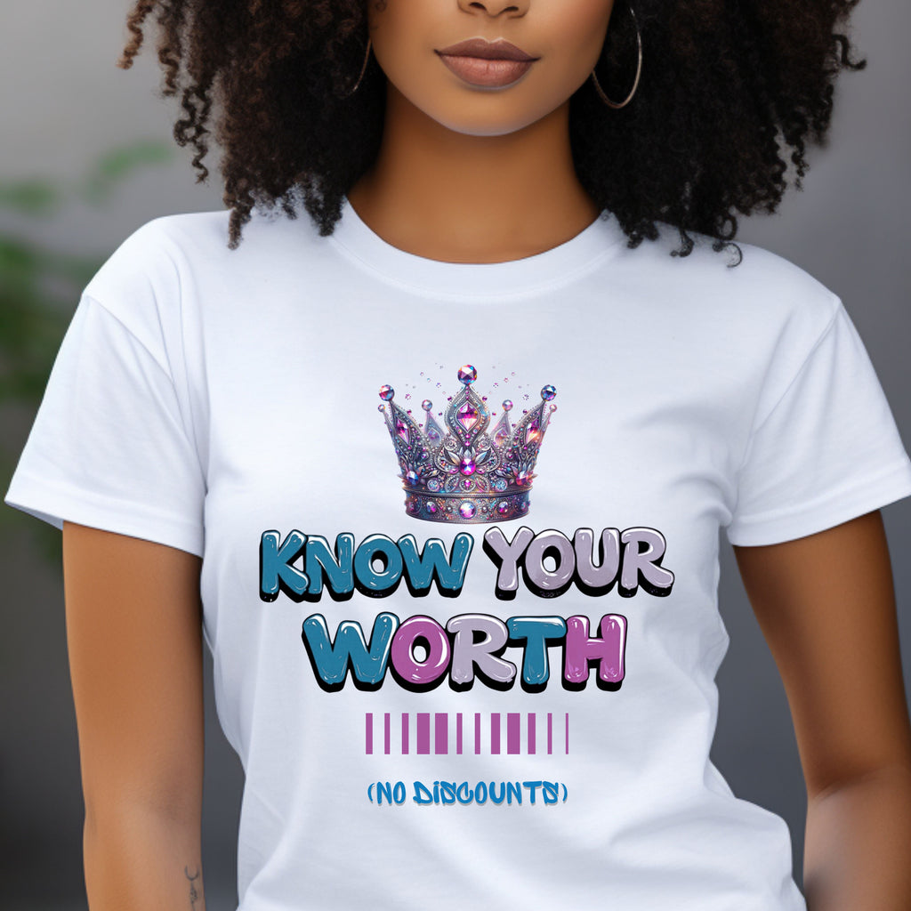 KNOW YOUR WORTH